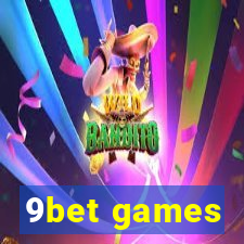 9bet games